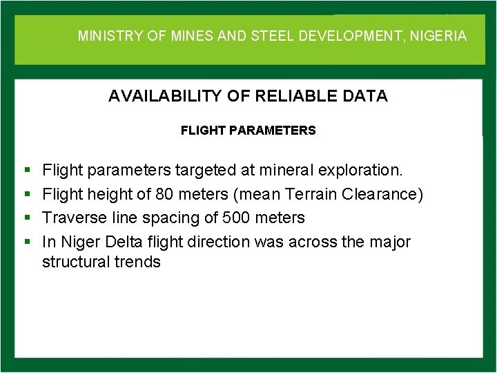 MINISTRY OFof MINES DEVELOPMENT, NIGERIA Ministry Mines. AND and STEEL Steel Development AVAILABILITY OF