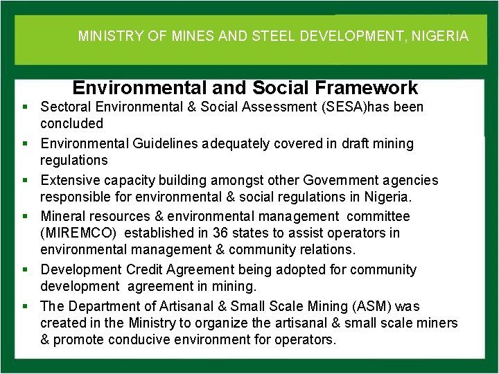 MINISTRY OFof MINES DEVELOPMENT, NIGERIA Ministry Mines. AND and STEEL Steel Development Environmental and