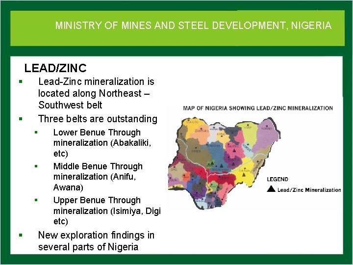 MINISTRY OFof MINES DEVELOPMENT, NIGERIA Ministry Mines. AND and STEEL Steel Development LEAD/ZINC §