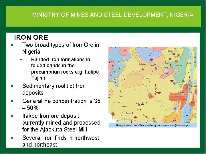 MINISTRY OFof MINES DEVELOPMENT, NIGERIA Ministry Mines. AND and STEEL Steel Development IRON ORE