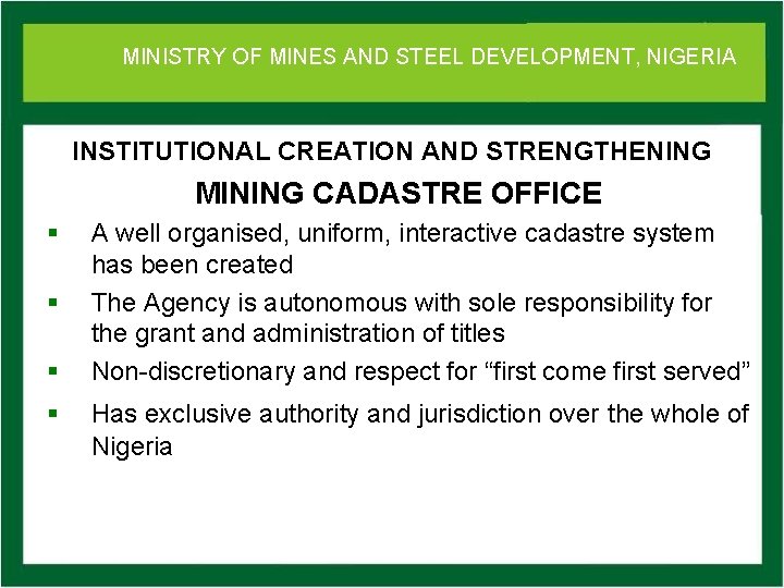 MINISTRY OFof MINES DEVELOPMENT, NIGERIA Ministry Mines. AND and STEEL Steel Development INSTITUTIONAL CREATION