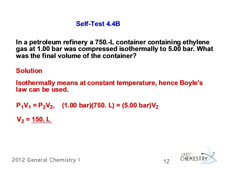 2012 General Chemistry I 12 2012 General Chemistry I 12