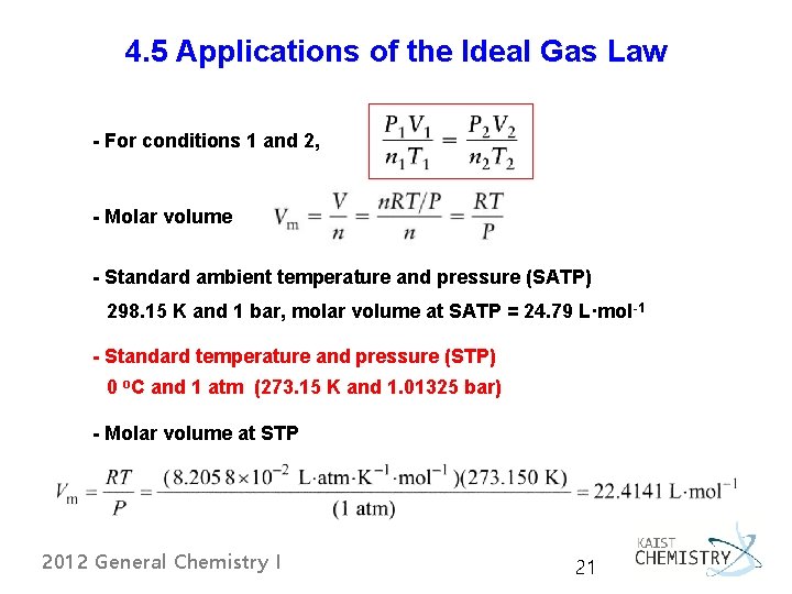 4. 5 Applications of the Ideal Gas Law - For conditions 1 and 2, 4. 5 Applications of the Ideal Gas Law - For conditions 1 and 2,