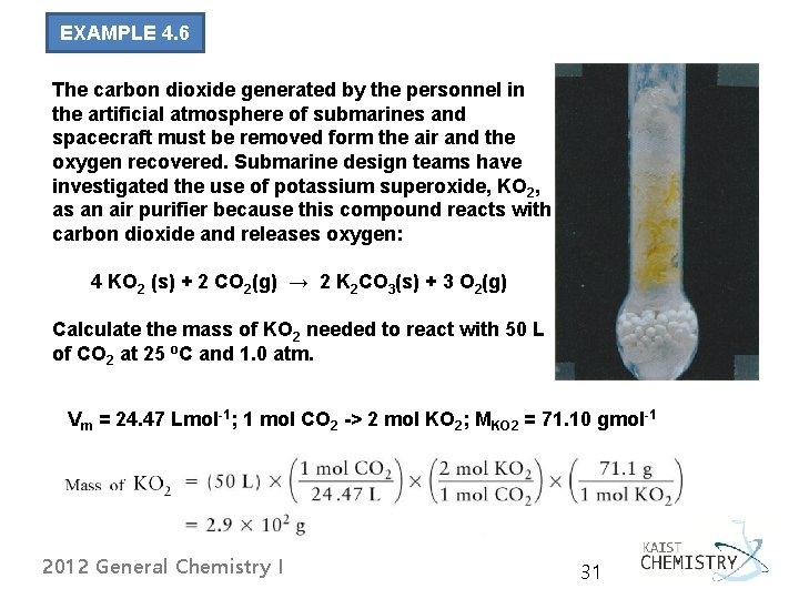 EXAMPLE 4. 6 The carbon dioxide generated by the personnel in the artificial atmosphere EXAMPLE 4. 6 The carbon dioxide generated by the personnel in the artificial atmosphere