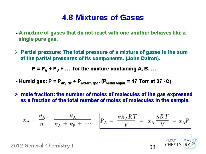 4. 8 Mixtures of Gases - A mixture of gases that do not react 4. 8 Mixtures of Gases - A mixture of gases that do not react