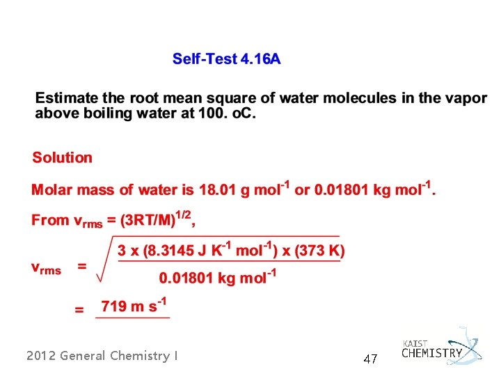 2012 General Chemistry I 47 2012 General Chemistry I 47