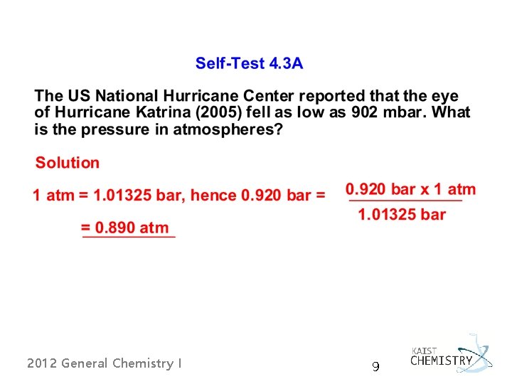 2012 General Chemistry I 9 2012 General Chemistry I 9