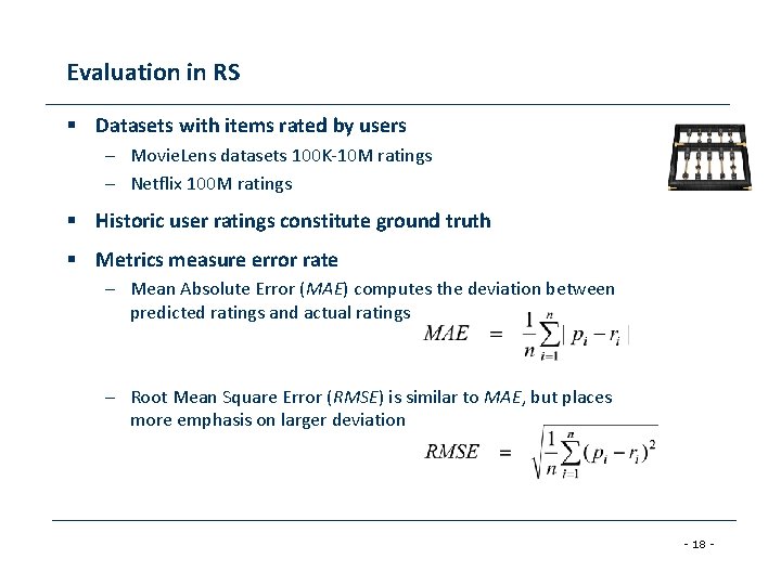 Evaluation in RS § Datasets with items rated by users – Movie. Lens datasets