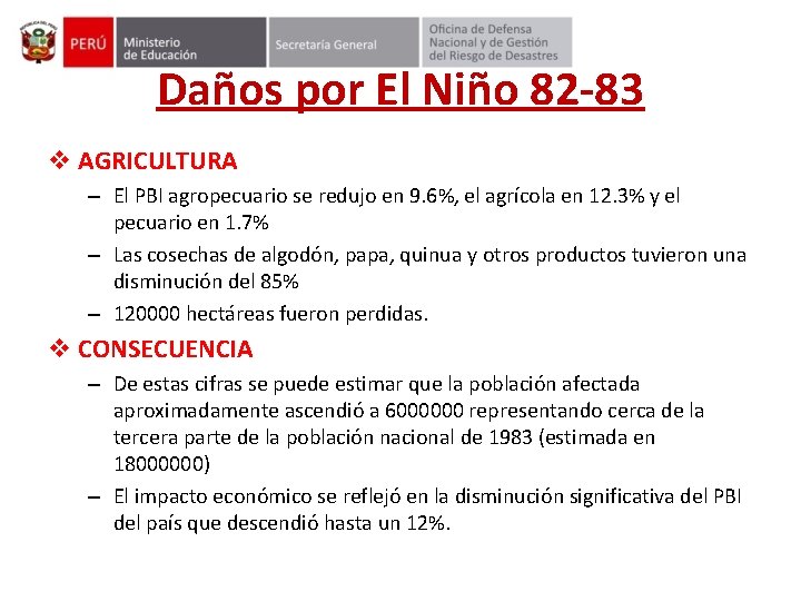 Daños por El Niño 82 -83 v AGRICULTURA – El PBI agropecuario se redujo