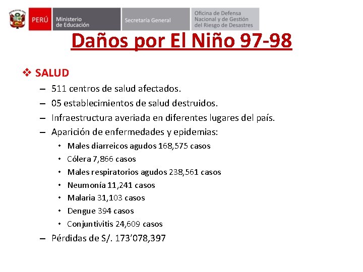 Daños por El Niño 97 -98 v SALUD – – 511 centros de salud