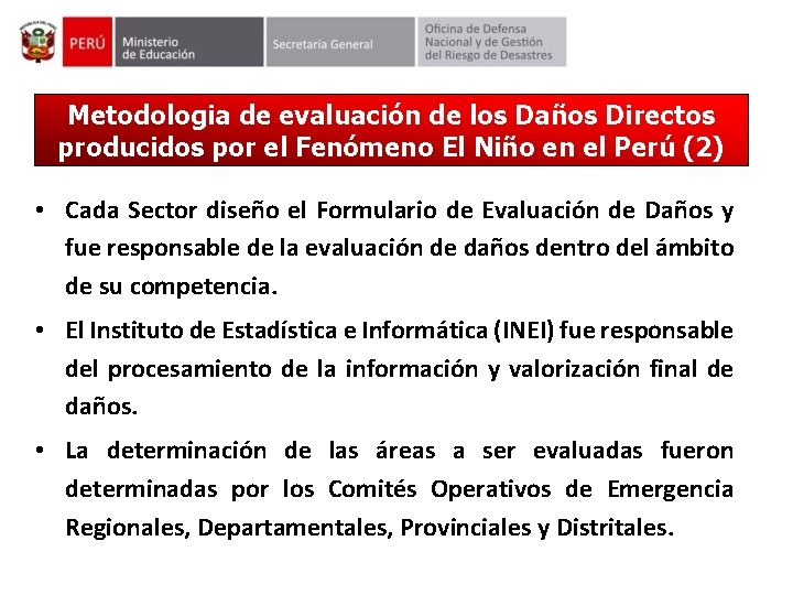 Metodologia de evaluación de los Daños Directos producidos por el Fenómeno El Niño en