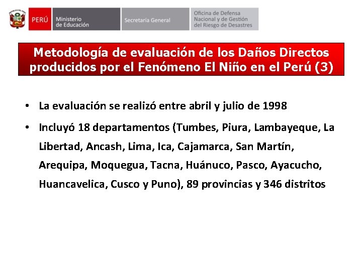 Metodología de evaluación de los Daños Directos producidos por el Fenómeno El Niño en