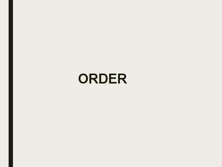 ORDER ORDER