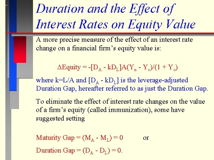 Duration and the Effect of Interest Rates on Equity Value A more precise measure