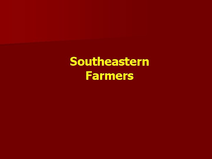 Southeastern Farmers 