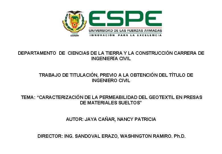DEPARTAMENTO DE CIENCIAS DE LA TIERRA Y LA CONSTRUCCIÓN CARRERA DE INGENIERÍA CIVIL TRABAJO