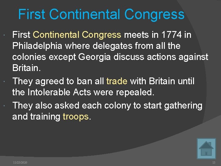 First Continental Congress meets in 1774 in Philadelphia where delegates from all the colonies First Continental Congress meets in 1774 in Philadelphia where delegates from all the colonies