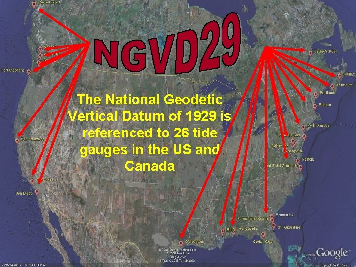 The National Geodetic Vertical Datum of 1929 is referenced to 26 tide gauges in
