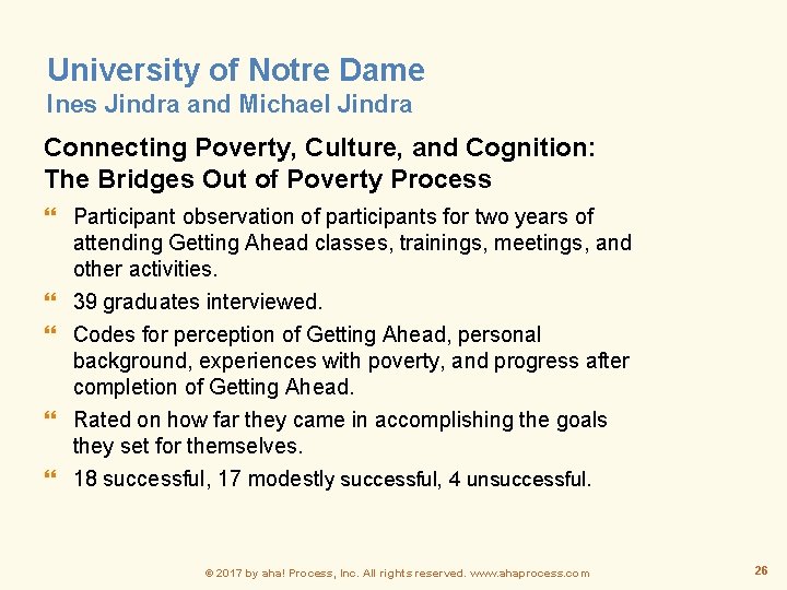 University of Notre Dame Ines Jindra and Michael Jindra Connecting Poverty, Culture, and Cognition: