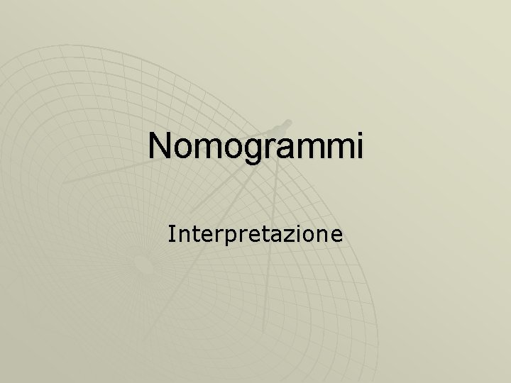 Nomogrammi Interpretazione 