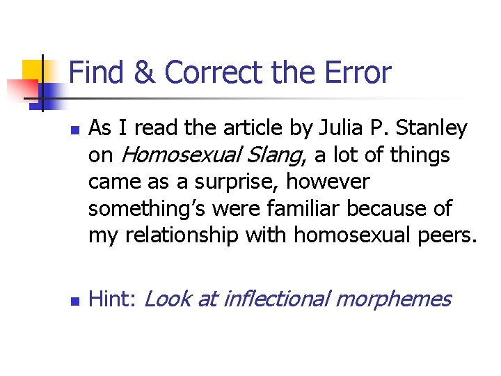 Find & Correct the Error n n As I read the article by Julia