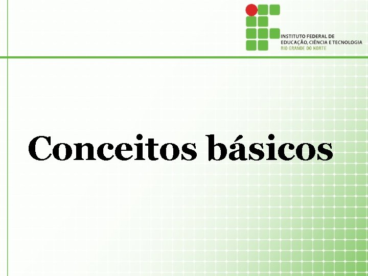 Conceitos básicos 