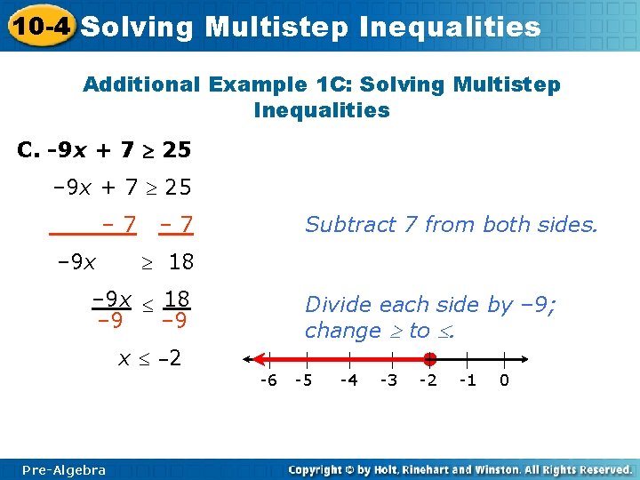 10 -4 Solving Multistep Inequalities Additional Example 1 C: Solving Multistep Inequalities C. -9