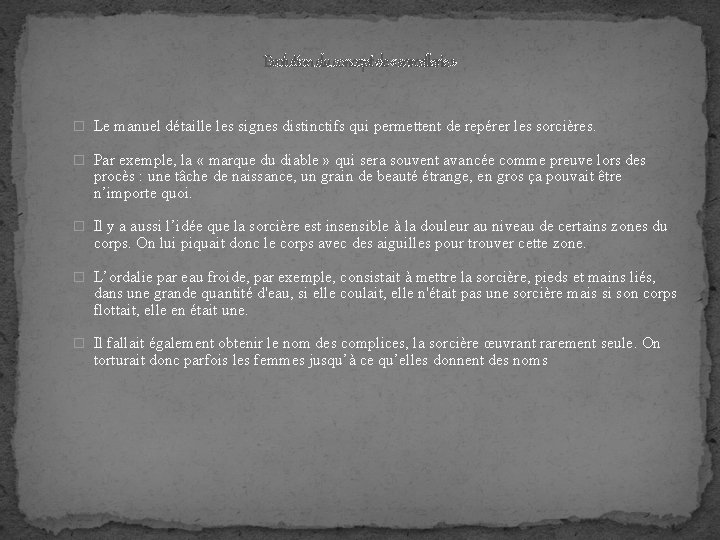 Evolution du concept de « sorcellerie » � Le manuel détaille les signes distinctifs