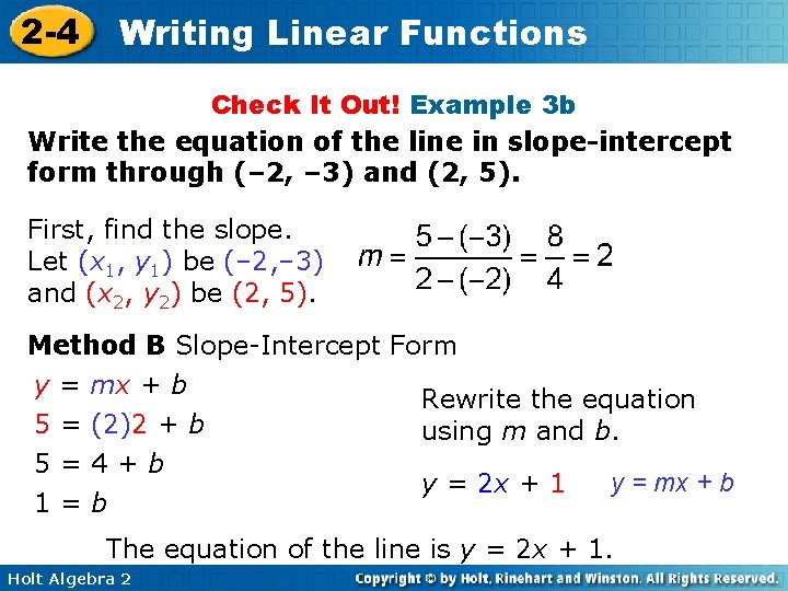 2 -4 Writing Linear Functions Check It Out! Example 3 b Write the equation 2 -4 Writing Linear Functions Check It Out! Example 3 b Write the equation