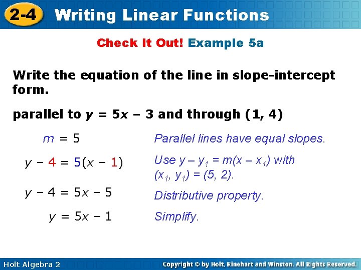 2 -4 Writing Linear Functions Check It Out! Example 5 a Write the equation 2 -4 Writing Linear Functions Check It Out! Example 5 a Write the equation