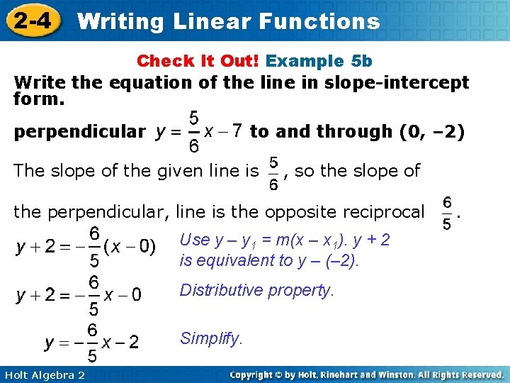 2 -4 Writing Linear Functions Check It Out! Example 5 b Write the equation 2 -4 Writing Linear Functions Check It Out! Example 5 b Write the equation