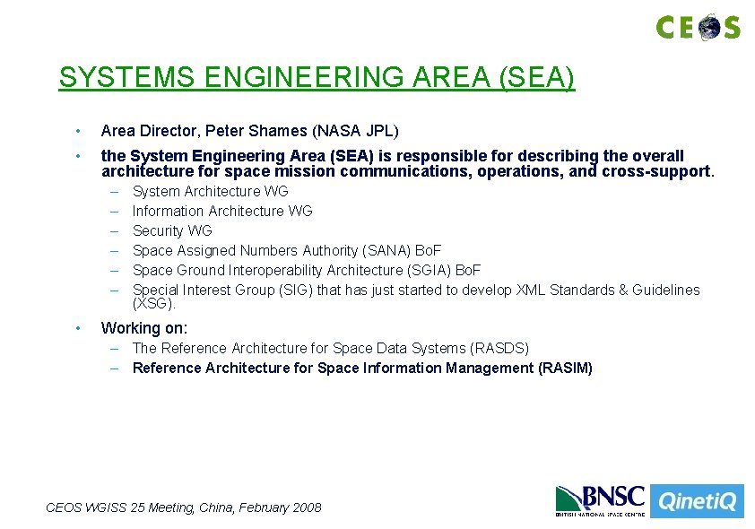 SYSTEMS ENGINEERING AREA (SEA) • Area Director, Peter Shames (NASA JPL) • the System SYSTEMS ENGINEERING AREA (SEA) • Area Director, Peter Shames (NASA JPL) • the System