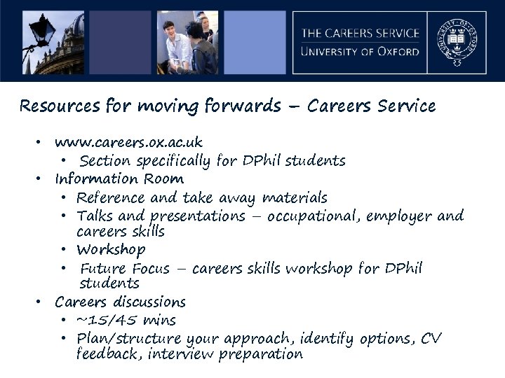 Resources for moving forwards – Careers Service • www. careers. ox. ac. uk •