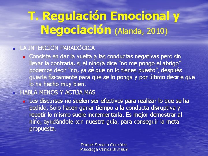 T. Regulación Emocional y Negociación (Alanda, 2010) n n LA INTENCIO N PARADO GICA