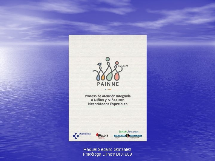 Raquel Sedano González Psicóloga Clínica BI 01669 
