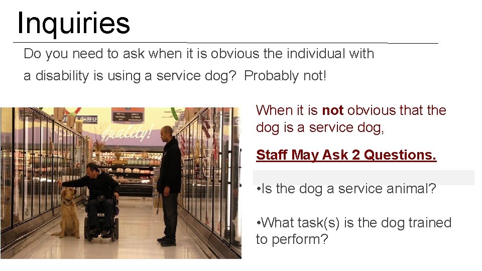 Inquiries Do you need to ask when it is obvious the individual with a