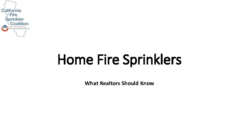 Home Fire Sprinklers What Realtors Should Know 