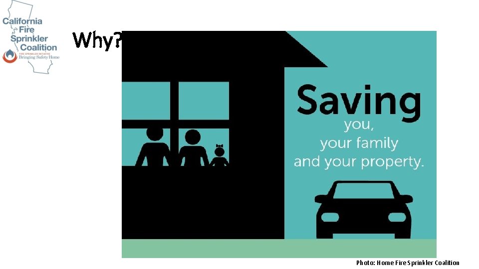 Why? Photo: Home Fire Sprinkler Coalition 