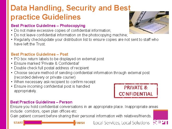 Data Handling, Security and Best practice Guidelines Best Practice Guidelines – Photocopying • Do