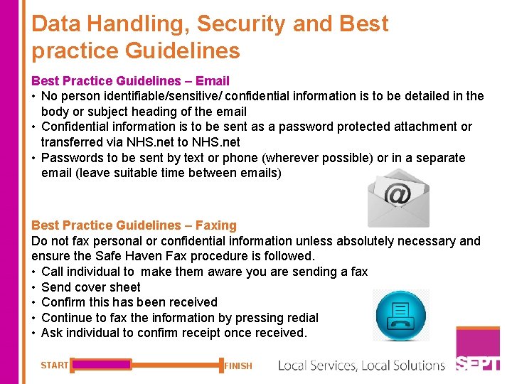 Data Handling, Security and Best practice Guidelines Best Practice Guidelines – Email • No