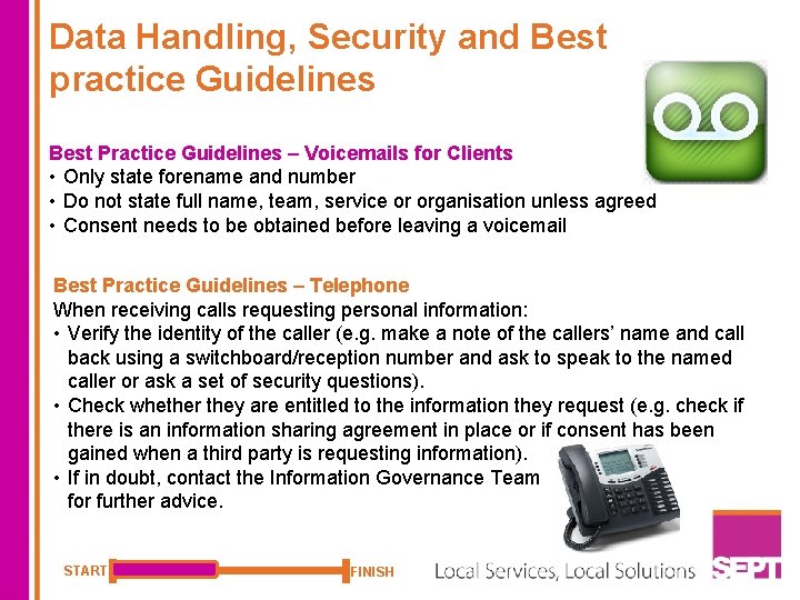 Data Handling, Security and Best practice Guidelines Best Practice Guidelines – Voicemails for Clients