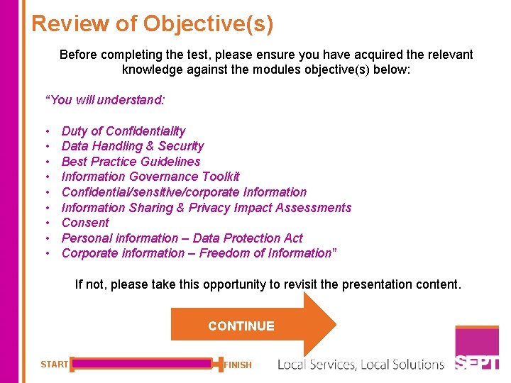 Review of Objective(s) Before completing the test, please ensure you have acquired the relevant