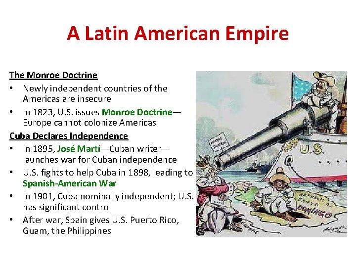 A Latin American Empire The Monroe Doctrine • Newly independent countries of the Americas