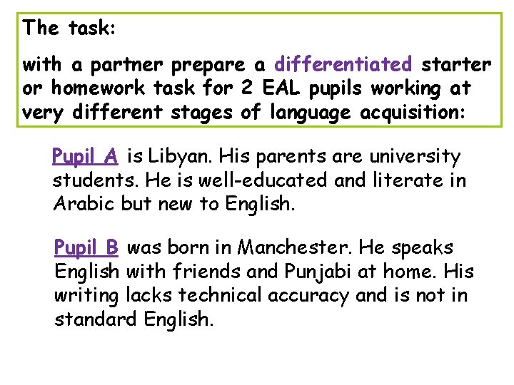 The task: with a partner prepare a differentiated starter or homework task for 2
