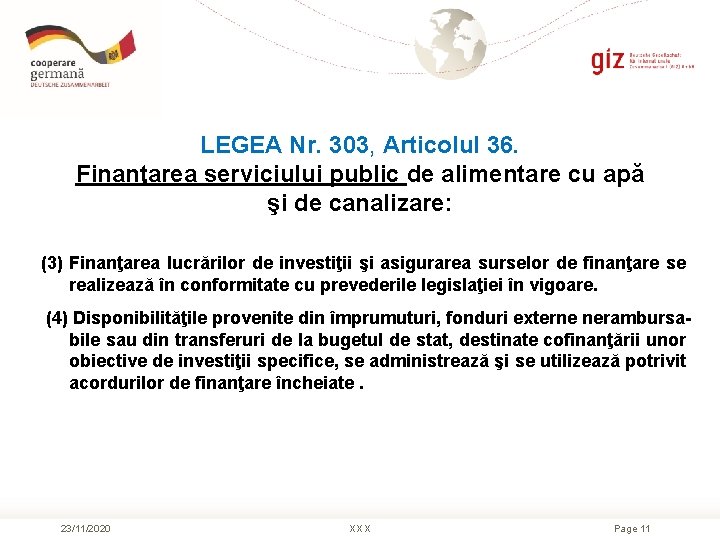 LEGEA Nr. 303, Articolul 36. Finanţarea serviciului public de alimentare cu apă şi de