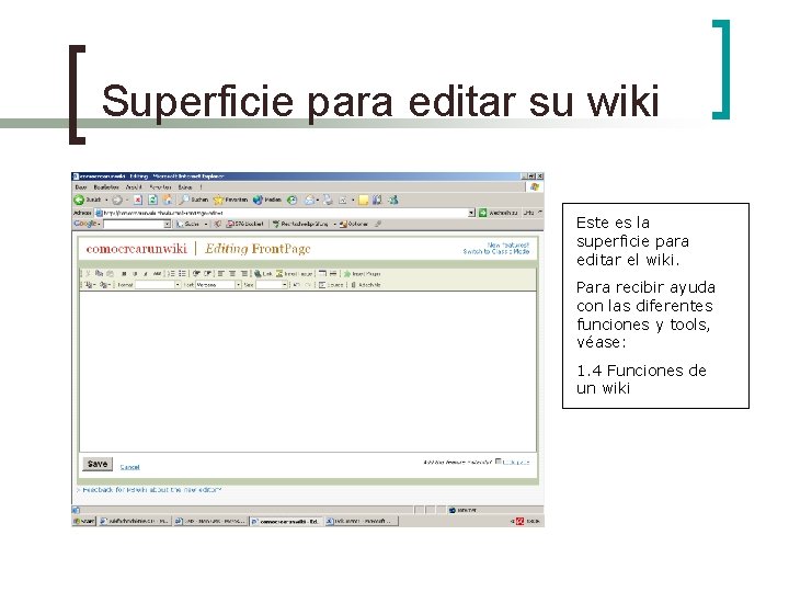 Superficie para editar su wiki Este es la superficie para editar el wiki. Para