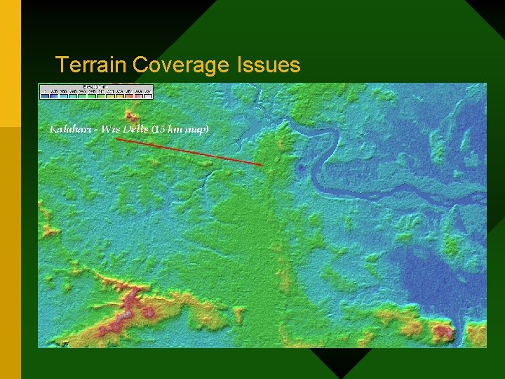 Terrain Coverage Issues 