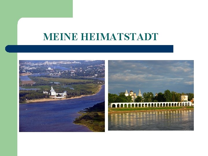 MEINE HEIMATSTADT 