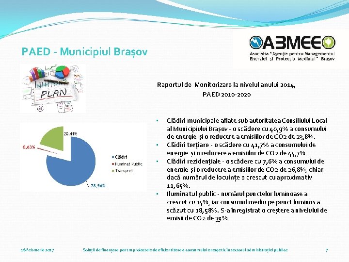 PAED - Municipiul Brașov Raportul de Monitorizare la nivelul anului 2014, PAED 2010 -2020