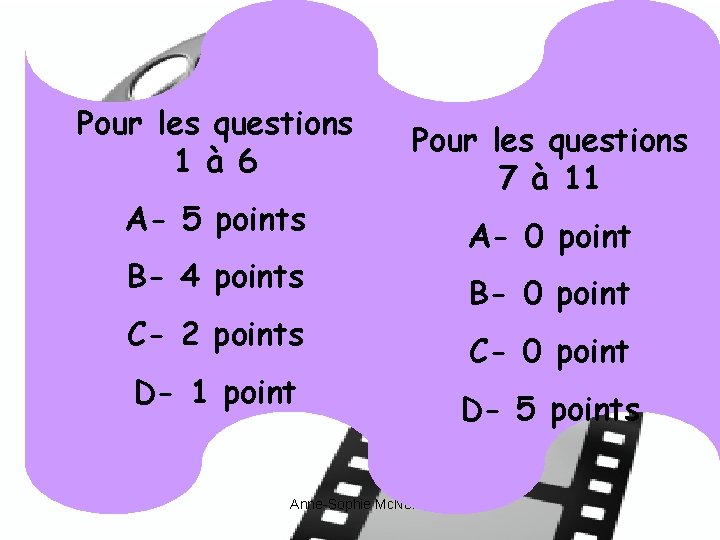 Pour les questions 1 à 6 A- 5 points Pour les questions 7 à